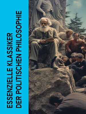 cover image of Essenzielle Klassiker der politischen Philosophie